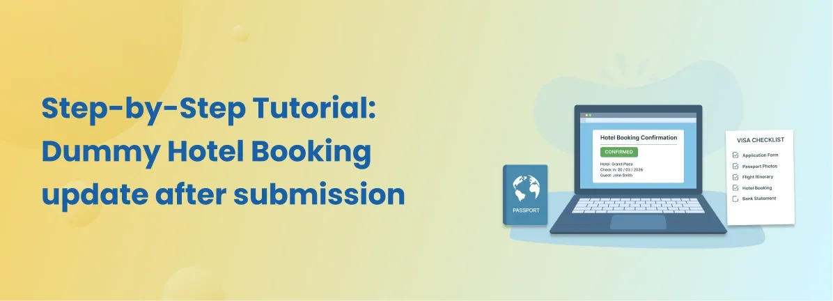 How to Update a Dummy Hotel Booking After Visa Submission (Complete Step-by-Step Tutorial)