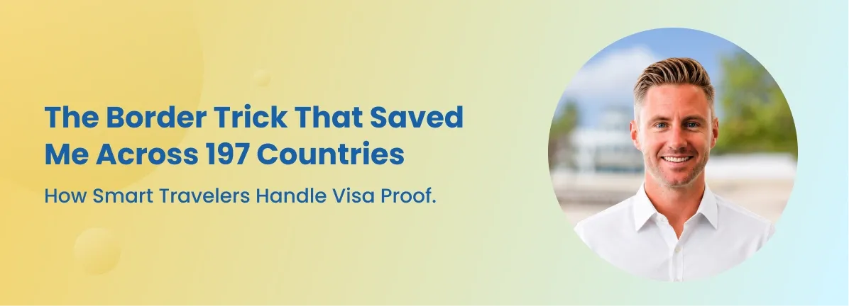 How to Get a Dummy Ticket for Visa: My 197-Country Border Secret and How I Learned This Trick
